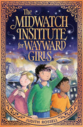 The Midwatch Institute for Wayward Girls cover image