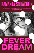 Fever Dream: A Novel cover image