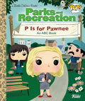 Parks and Recreation: P is for Pawnee: An ABC Book (Funko Pop!) (Little Golden Book) cover image