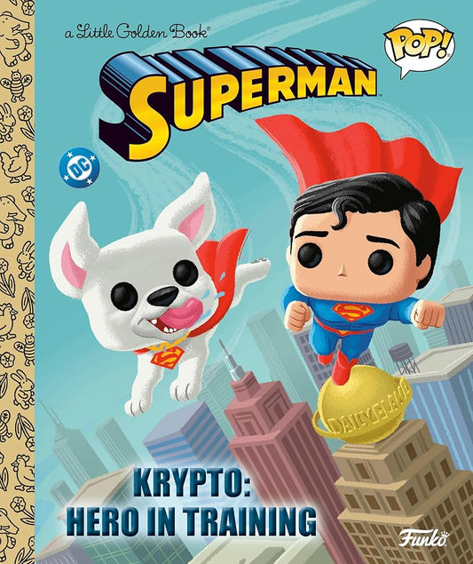 Krypto: Hero in Training (Superman Funko Pop!) (Little Golden Book) cover image
