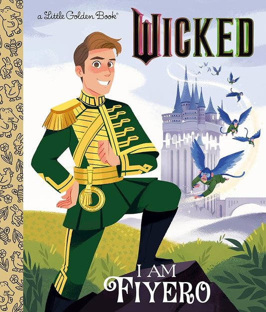 I Am Fiyero (Universal Pictures Wicked) (Little Golden Book) cover image