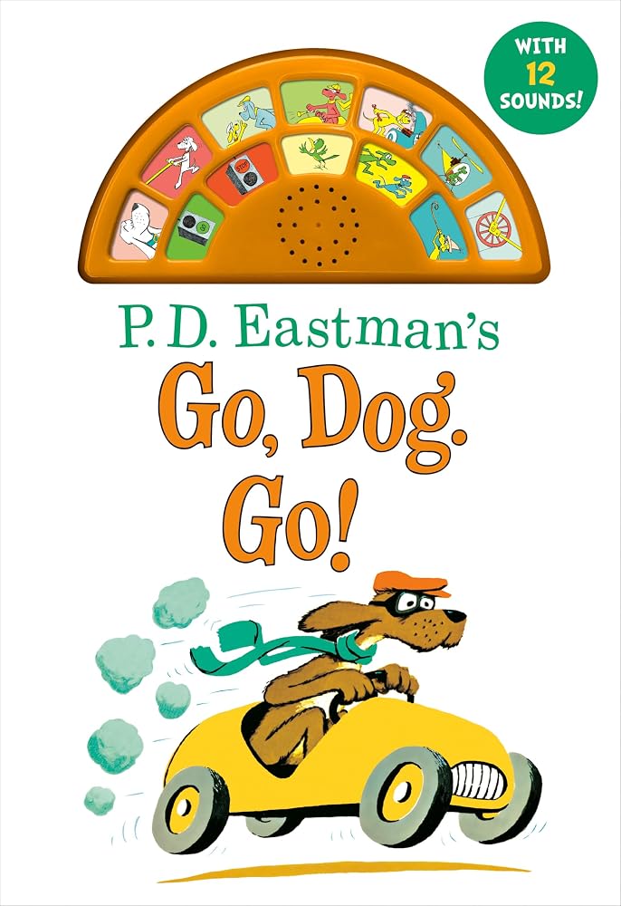 P.D. Eastman's Go, Dog. Go! With 12 Silly Sounds!: An Interactive Read and Listen Book (Sound Book) cover image