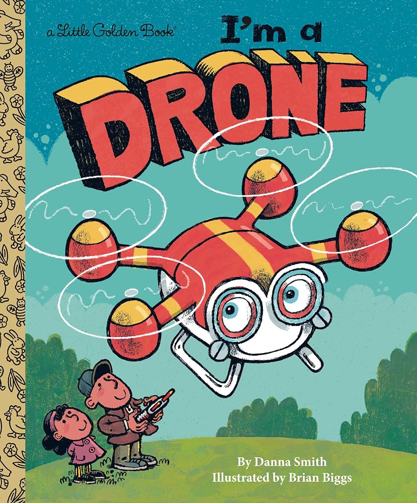 I'm a Drone (Little Golden Book) cover image