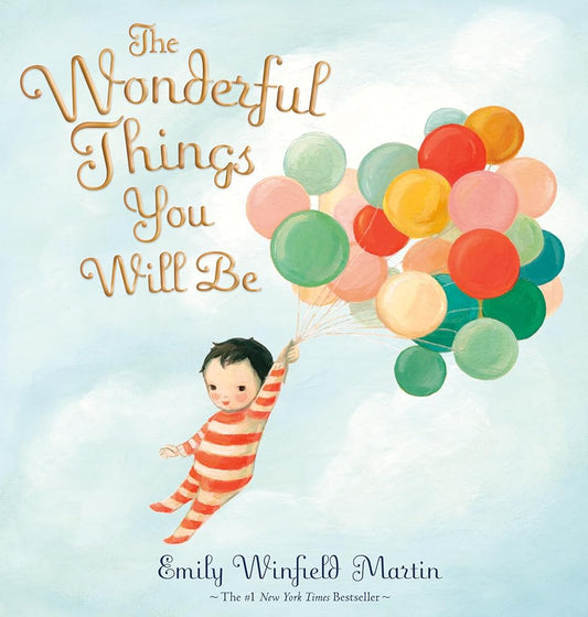 The Wonderful Things You Will Be (Special Edition): Includes Extra Pages cover image