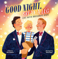 Good Night, Break a Leg: Life with Broadway Dads cover image