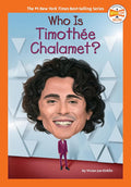Who Is Timothée Chalamet? (Who HQ Now) cover image