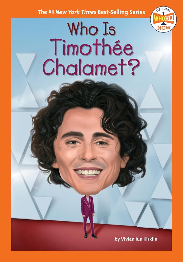 Who Is Timothée Chalamet? (Who HQ Now) cover image
