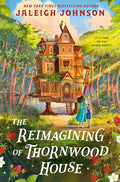 The Reimagining of Thornwood House cover image