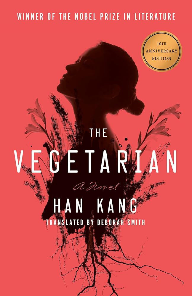The Vegetarian: A Novel (Deluxe 10th Anniversary Edition): A Novel cover image