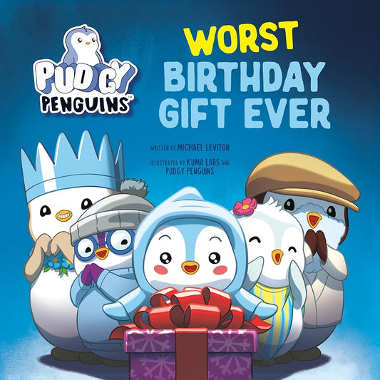 Pudgy Penguins: Worst Birthday Gift Ever cover image