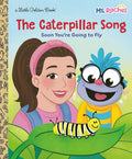 The Caterpillar Song: Soon You're Going to Fly (Ms. Rachel) (Little Golden Book) cover image