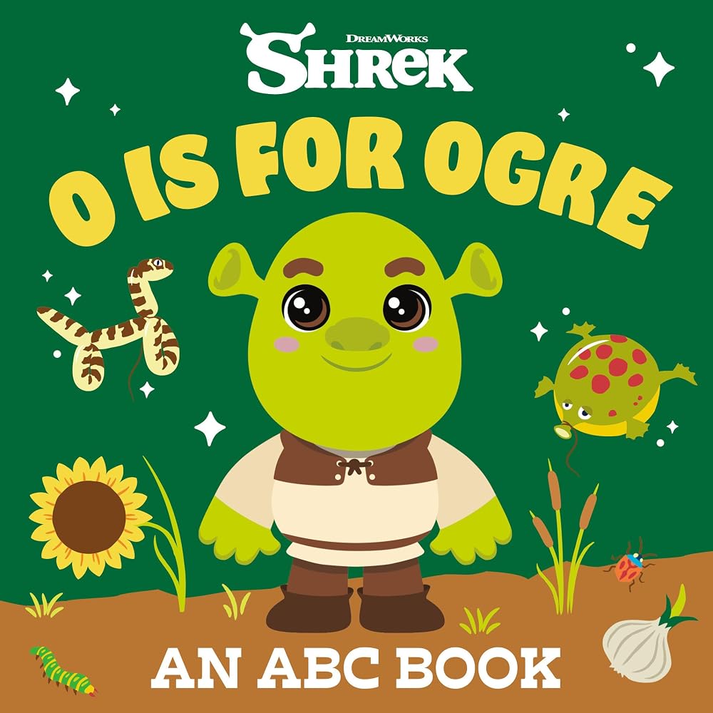 O is for Ogre: An ABC Book (DreamWorks Shrek) cover image