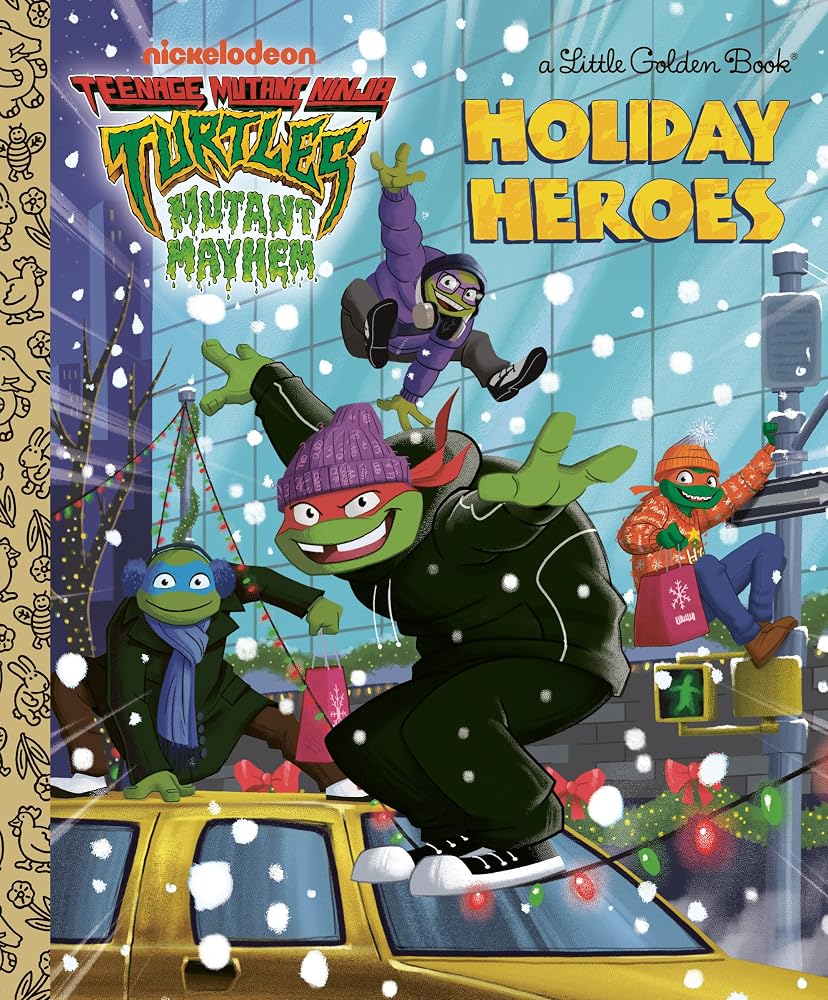 Holiday Heroes (Teenage Mutant Ninja Turtles) (Little Golden Book) cover image
