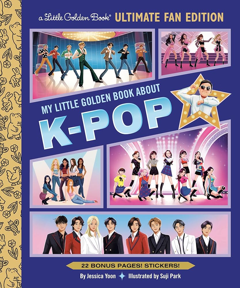 My Little Golden Book About K-pop Ultimate Fan Edition: 22 Bonus Pages! Stickers! cover image