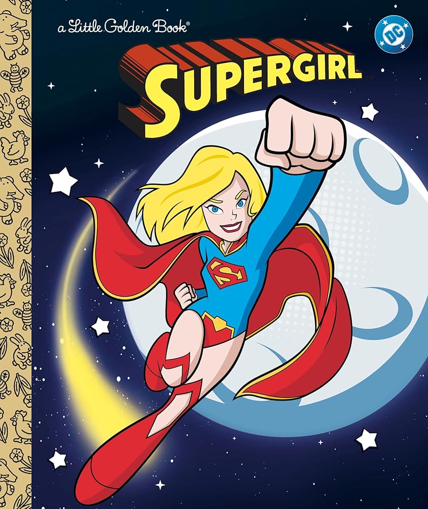 Supergirl Little Golden Book (DC Supergirl) cover image