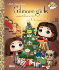 Gilmore Girls: Countdown to Christmas! (Funko Pop!) (Little Golden Book) cover image