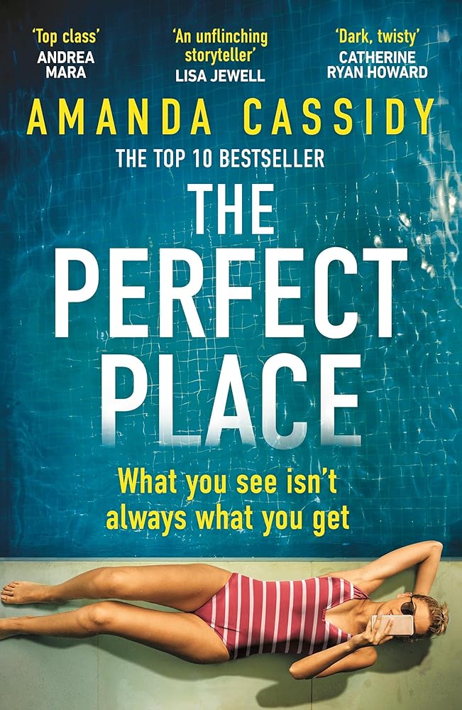 The Perfect Place: What you see isn't always what you get cover image