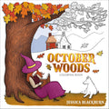 October Woods Coloring Book: A Coloring Book with Cozy Hygge Scenes of a Relaxing Autumn cover image