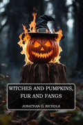 Witches and Pumpkins, Fur and Fangs cover image