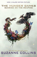Sunrise on the Reaping (A Hunger Games Novel): Movie Tie-In Edition (The Hunger Games) cover image