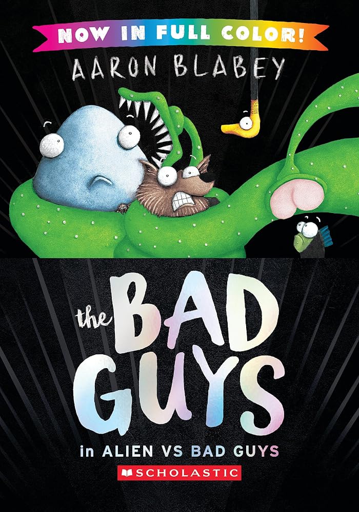 The Bad Guys in Alien vs Bad Guys (The Bad Guys #6 Color Edition) cover image