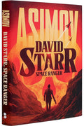 David Starr, Space Ranger (The Lucky Starr Series) cover image