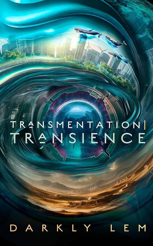 Transmentation | Transience: Or, an Accession to the People's Council for Nine Thousand Worlds (The Formation Saga) cover image