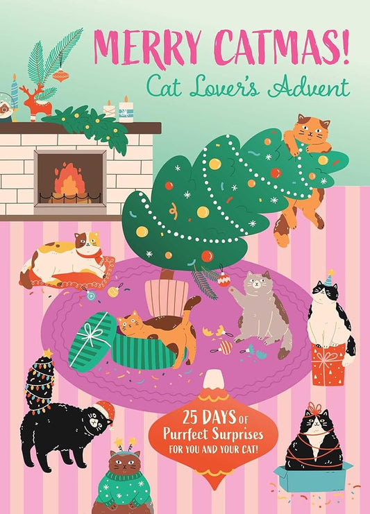 Merry Catmas! Cat Lover's Advent: 25 Days of Purrfect Surprises For You and Your Cat (Holiday) cover image