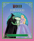 Wicked: For Good: (The Illustrated Lyrics) cover image