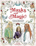 Masks and Magic: A Faerie Romantasy Coloring Adventure cover image