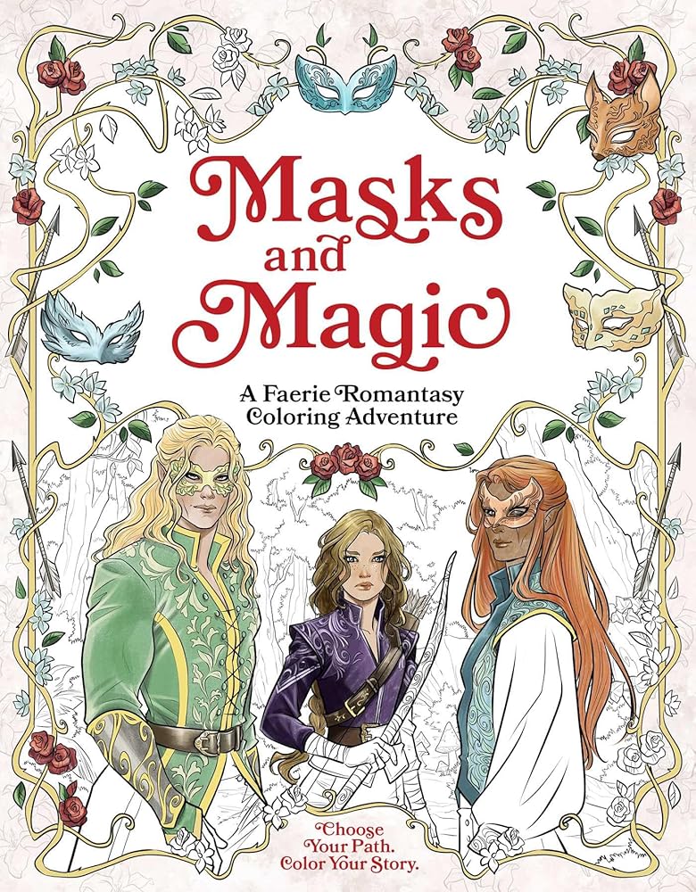 Masks and Magic: A Faerie Romantasy Coloring Adventure cover image