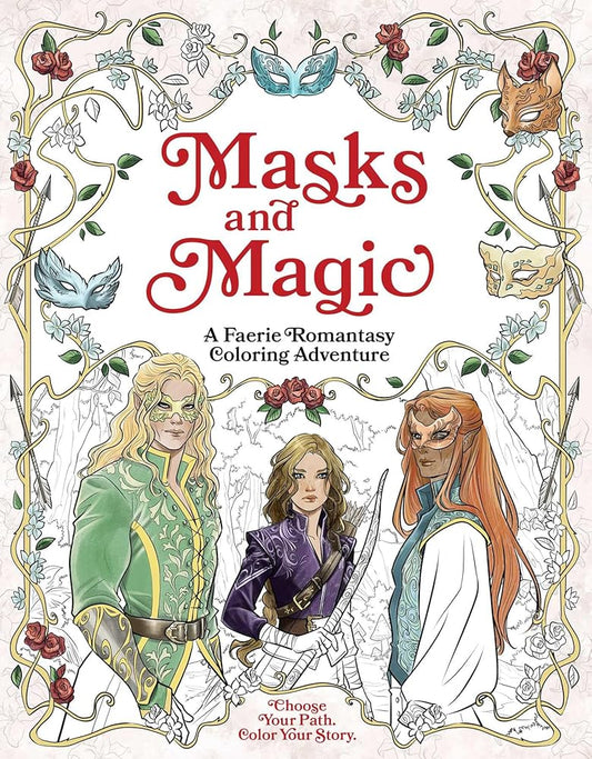 Masks and Magic: A Faerie Romantasy Coloring Adventure cover image