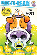 The Nose: Ready-to-Read Pre-Level 1 (Percy & Speck) cover image