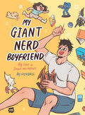 My Giant Nerd Boyfriend: Volume 1 (Volume 1) cover image