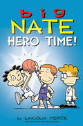 Big Nate: Hero Time!: Two Books in One cover image