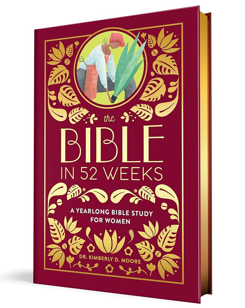 The Bible in 52 Weeks (Deluxe Edition): A Yearlong Bible Study for Women cover image