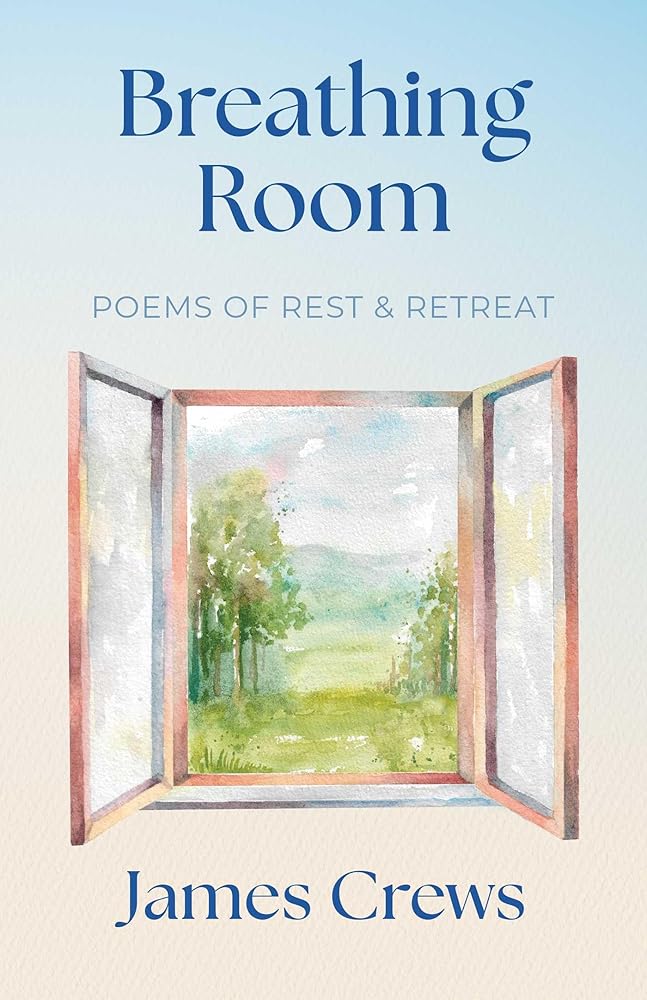 Breathing Room: Poems of Rest and Retreat cover image