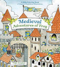 Medieval Adventures of Frog: A Silly Coloring Book of Magical, Amphibious Illustrations cover image
