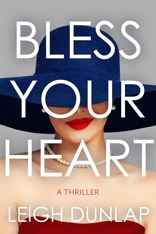 Bless Your Heart: A Thriller cover image
