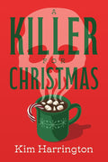 A Killer for Christmas: A Novel cover image