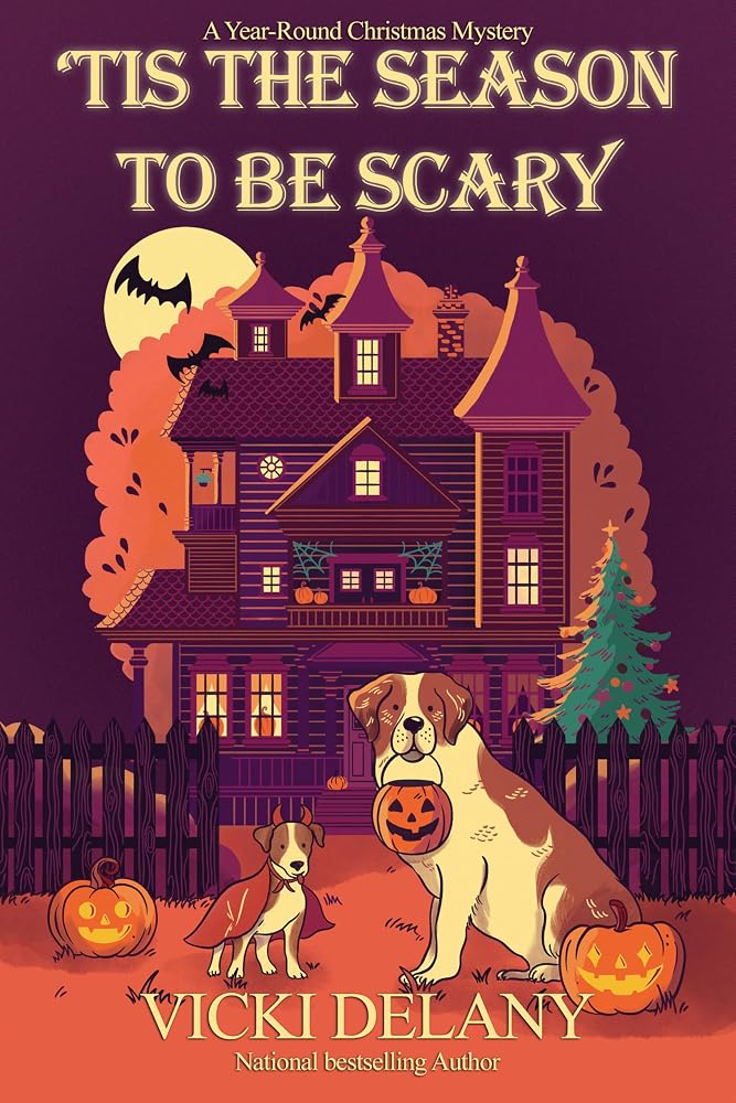 'Tis the Season to Be Scary: A Year-Round Christmas Mystery cover image