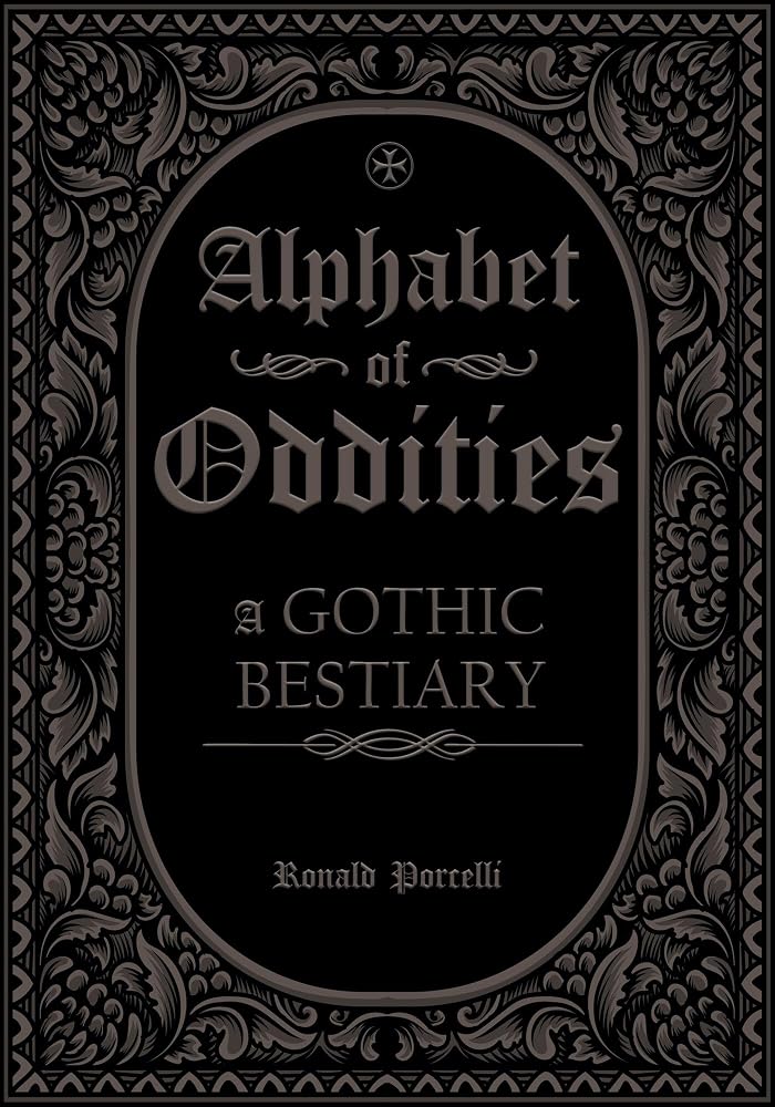 Alphabet of Oddities: A Gothic Bestiary cover image