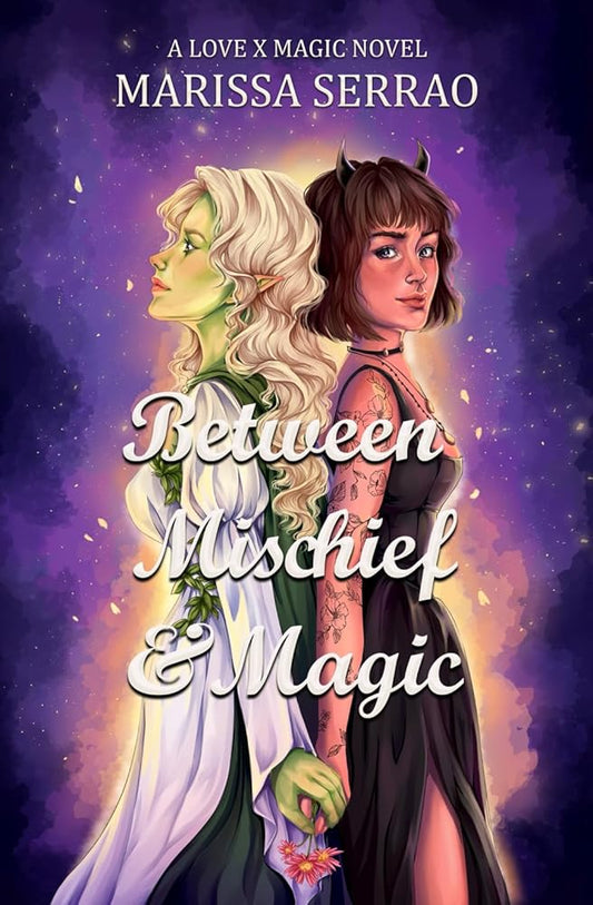 Between Mischief and Magic: A Love X Magic Novel cover image