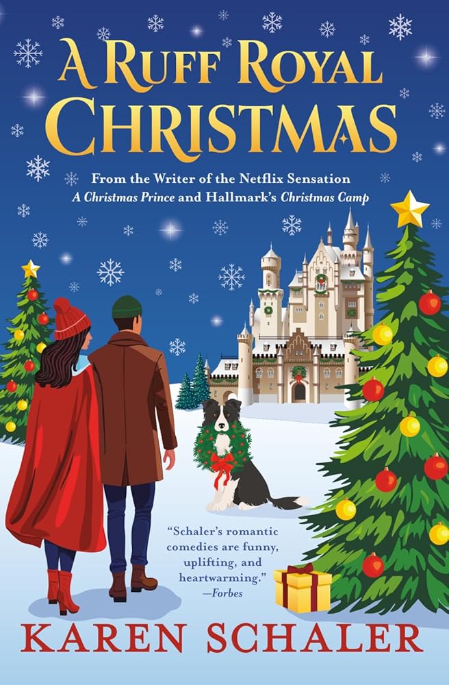 A Ruff Royal Christmas: A festive, funny, feel-good Christmas romantic comedy from the writer of Netflix’s hit A Christmas Prince cover image