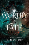 Worthy of Fate (Realms In Peril) cover image