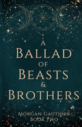 A Ballad of Beasts and Brothers cover image