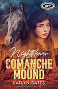 Nightflower of Comanche Mound: When things change inside a house, things change on the outside, too. cover image