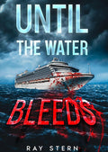 Until the Water Bleeds cover image