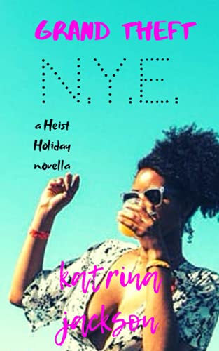 Grand Theft N.Y.E. (Heist Holidays)