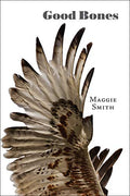 Good Bones: Poems
